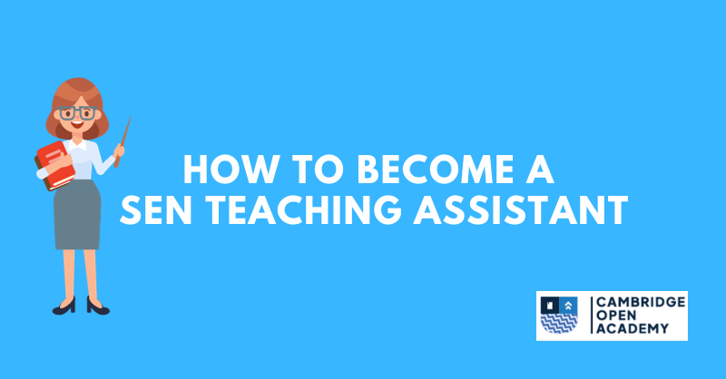 How to Become a SEN Teaching Assistant